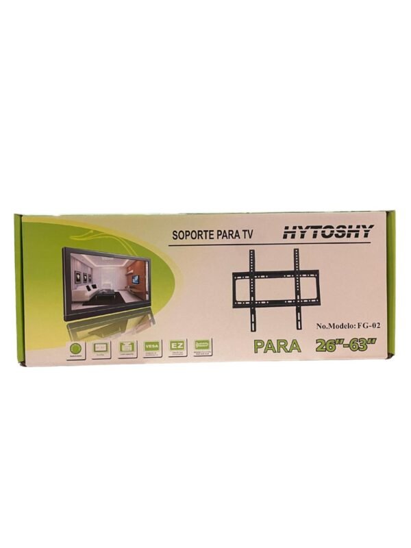 SOPORTE PARA TV FIJO ´´HYTOSHY´´ 26"-63"
